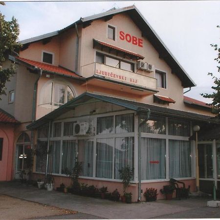 B&B Ljubicevski Raj Požarevac Екстериор снимка